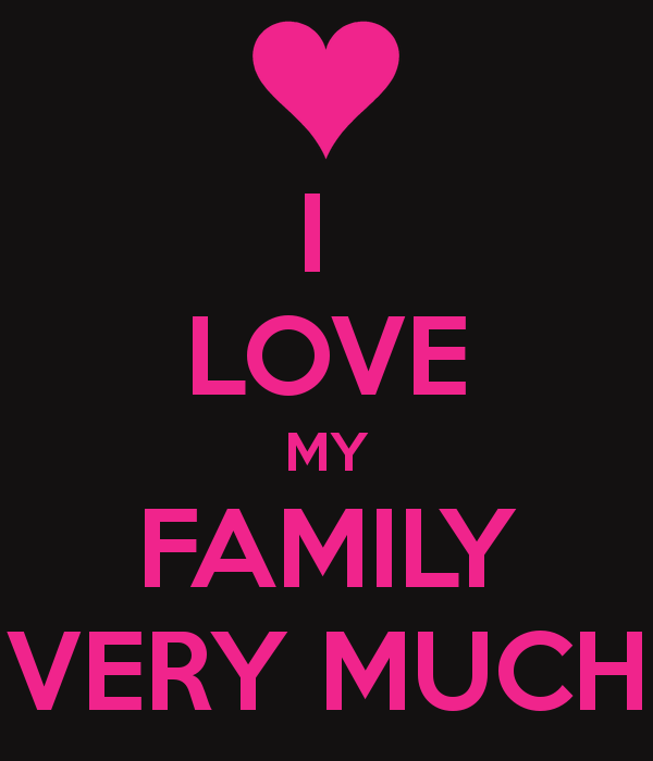 Image result for I love my family very much